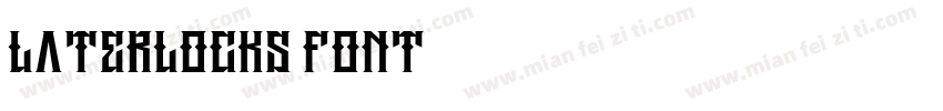 Laterlocks Font字体转换